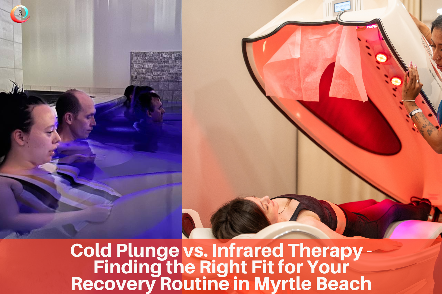 Cold Plunge vs. Infrared Therapy