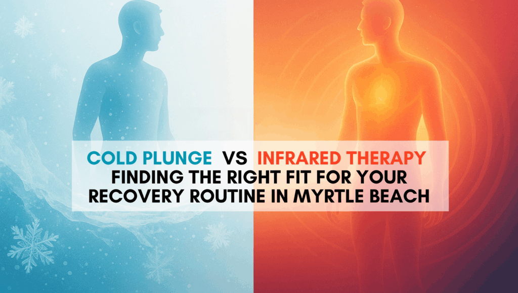Cold Plunge vs. Infrared Therapy