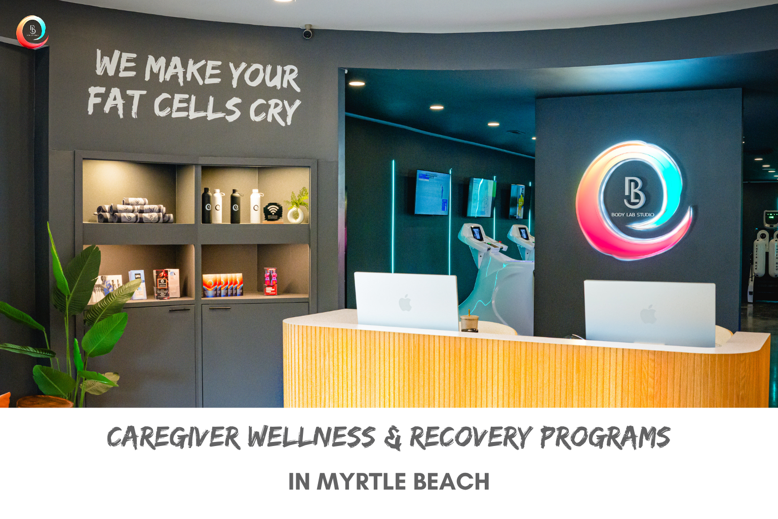 Caregiver Wellness & Recovery Programs In Myrtle Beach