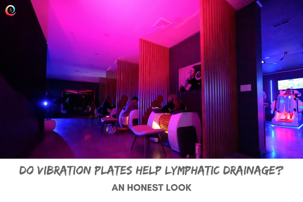 Do Vibration Plates Help Lymphatic Drainage?